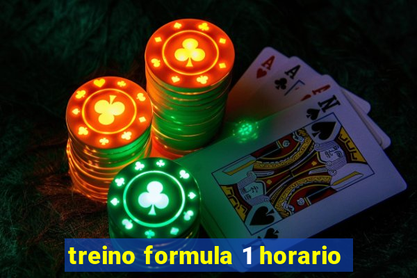 treino formula 1 horario